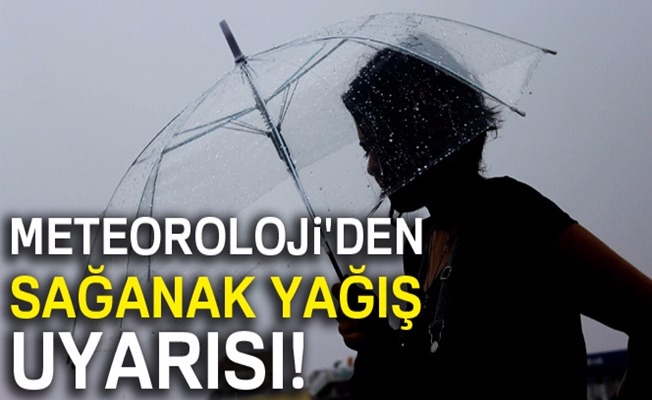 Meteoroloji uyardı : 21 ilde şiddetli yağmur